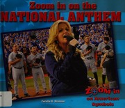 Zoom In On The National Anthem Brannon Cecelia H Author