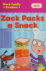 Zack Packs A Snack Ack Charlesworth Liza Paillot Jim