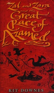 Zal And Zara And The Great Race Of Azamed Downes Kit
