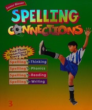 Zanerbloser Spelling Connections Gentry J Richard Zanerbloser Firm