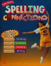 Zanerbloser Spelling Connections Workbook Edition Gentry J Richard