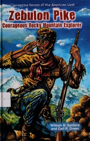 Zebulon Pike Courageous Rocky Mountain Explorer None Sanford
