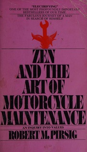 Zen And The Art Of Motorcycle Maintenance An Inquiry Into Values 1st Harper Perennial Modern Classics Deluxe Ed Pirsig