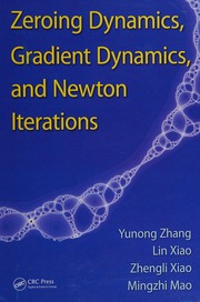 Zeroing Dynamics Gradient Dynamics And Newton Iterations Zhang