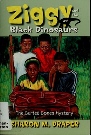 Ziggy And The Black Dinosaurs The Buried Bones Mystery 1st Aladdin Paperbacks Ed Draper