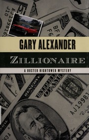 Zillionaire A Buster Hightower Mystery None 1st Ed Alexander