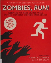 Zombies Run Keeping Fit And Living Well In The Current Zombie Emergency Alderman
