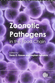Zoonotic Pathogens In The Food Chain Krause Denis Hendrick Stephen