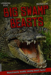 Zsl Big Swamp Beasts Cox Michael 1949 Whelon Chuck