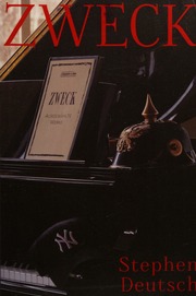 Zweck A Novel And Mostly Reliable Musical History With Several Pedantic Footnotes Interruptions And Essential Digressions Deutsch