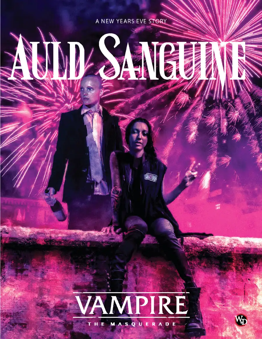 Auld Sanguine A Vampire The Masquerade New Years Eve Story Eddy Webb