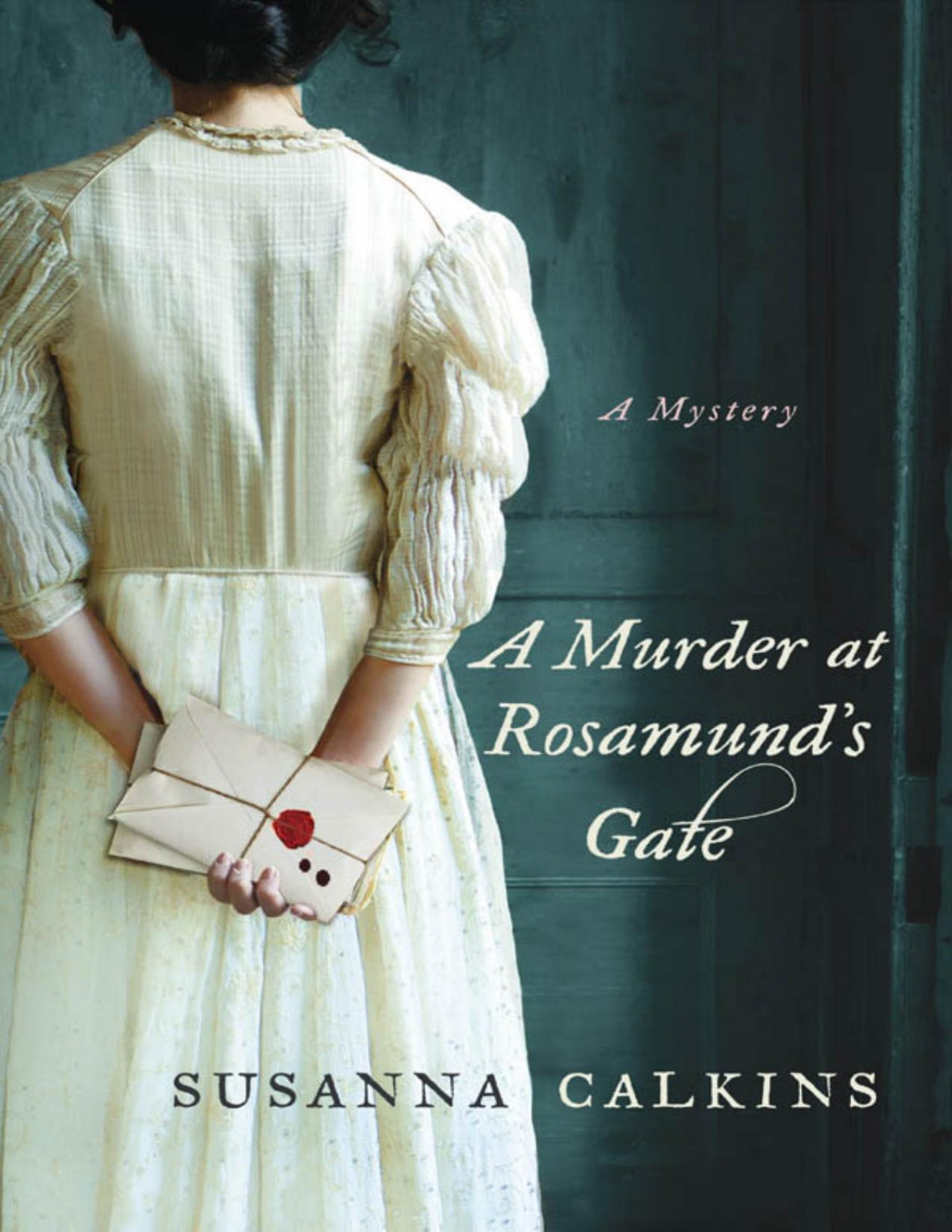 A Murder At Rosamunds Gate Susanna Calkins