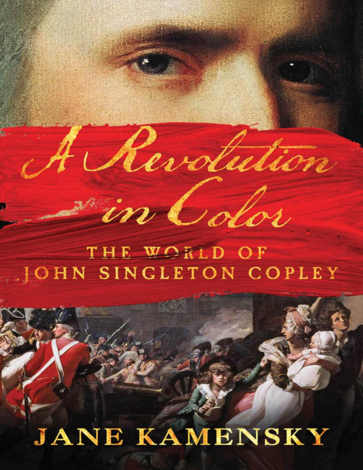 A Revolution In Color Jane Kamensky