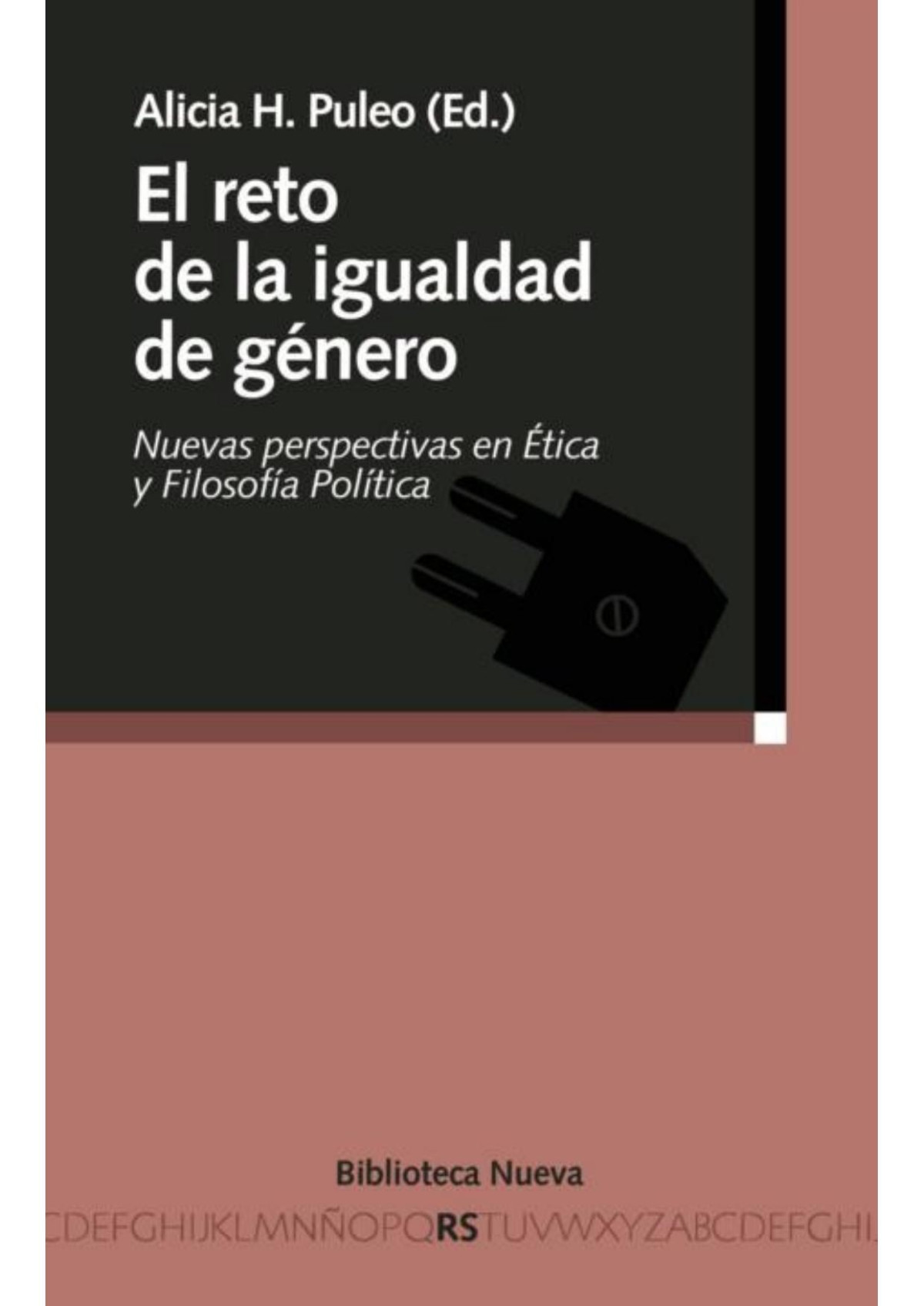 El Reto De La Igualdad De Gnero Razn Y Sociedad Spanish Edition Alicia H Puleo Puleo