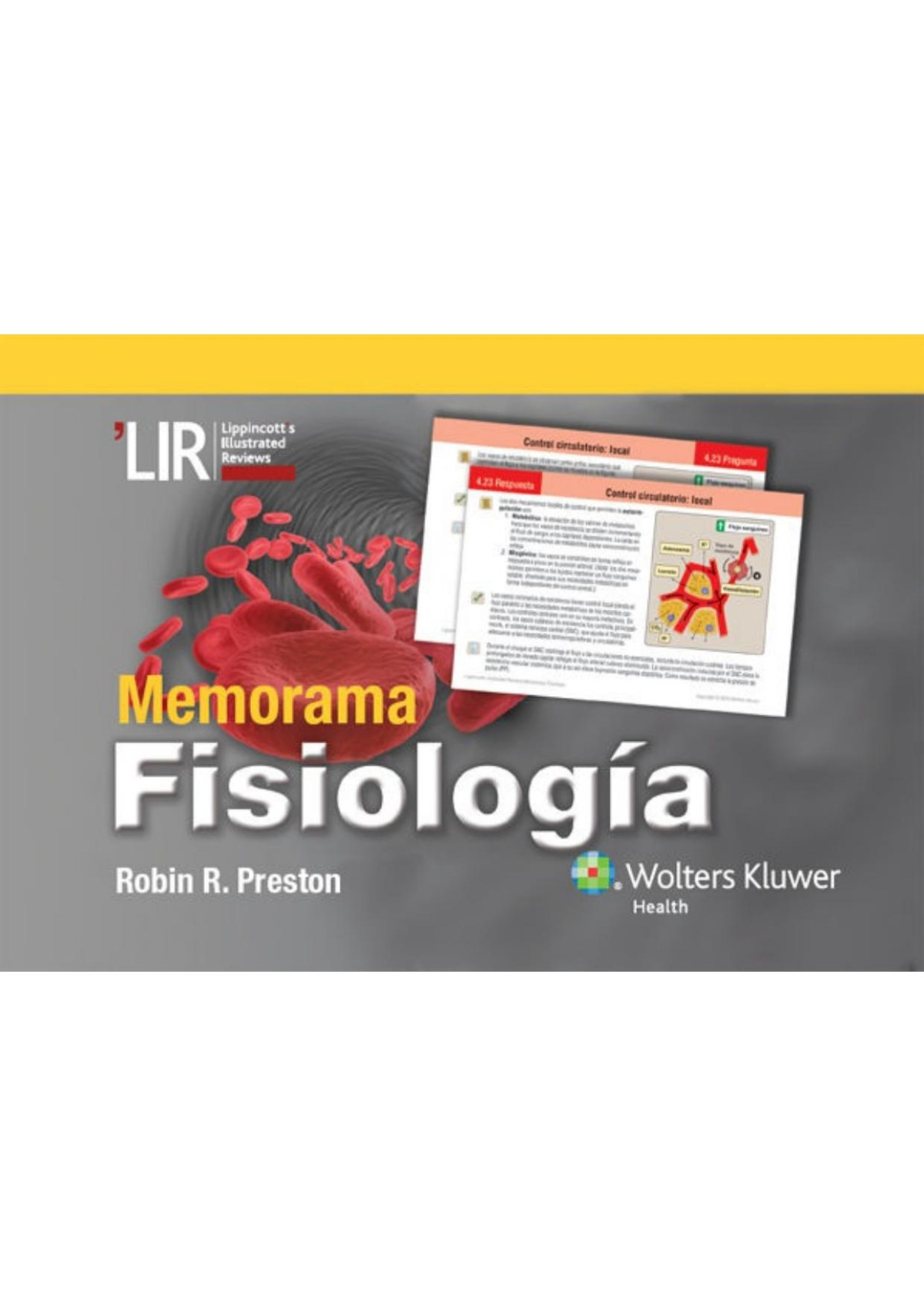 Lir Memorama Fisiologa Lippincott Illustrated Reviews Series Spanish Edition Robin R Preston Preston