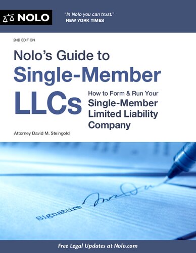 Nolos Guide To Singlemember Llcs How To Form Run Your Singlemember Limited Liability Company David M Steingold