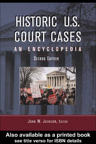Historic Us Court Cases An Encyclopedia 1 John W Johnson Editor