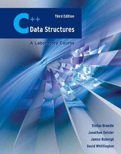 C Data Structures A Laboratory Course A Laboratory Course Stefan Brandle James Roberg Jonathan Geisler David Whittington