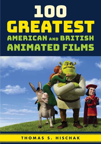 100 Greatest American And British Animated Films Thomas S Hischak