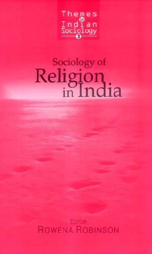 Sociology Of Religion In India Rowena Robinson