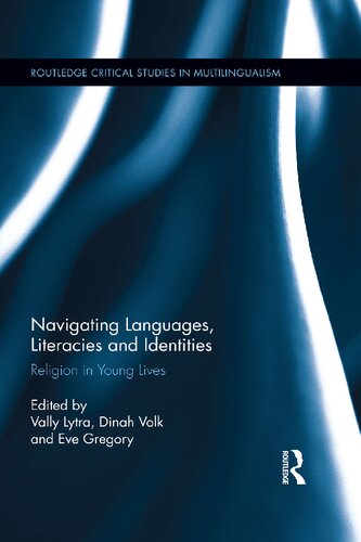 Navigating Languages Literacies And Identities Religion In Young Lives Vally Lytra