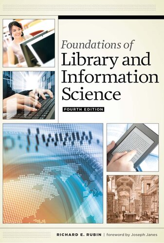 Foundations Of Library And Information Science 4th Edition Richard E Rubin