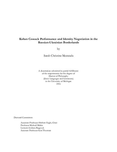 Kuban Cossack Performance And Identity Negotiation In The Russianukrainian Borderlands Sarah Moncada