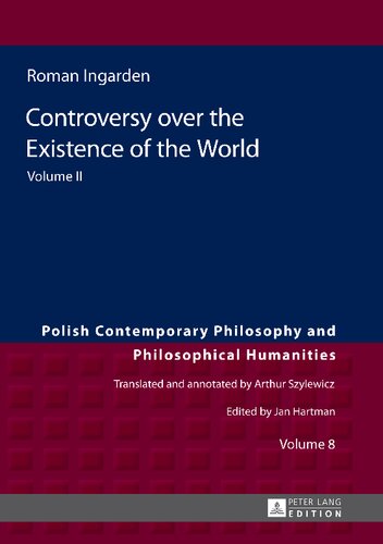 Controversy Over The Existence Of The World Vol Ii Roman Ingarden
