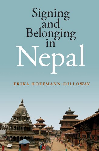 Signing And Belonging In Nepal Erika Hoffmanndilloway