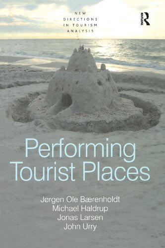 Performing Tourist Places Jrgen Ole Brenholdt Michael Haldrup