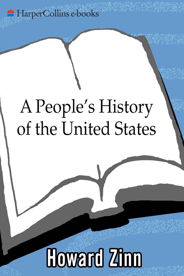 A Peoples History Of The United States 1492 To Present Howard Howard Zinn Zinn Chenjin5com Howard Zinn Zinn
