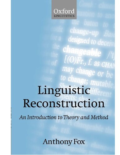 Linguistic Reconstruction An Introduction To Theory And Method Oxford Textbooks In Linguistics Anthony Fox