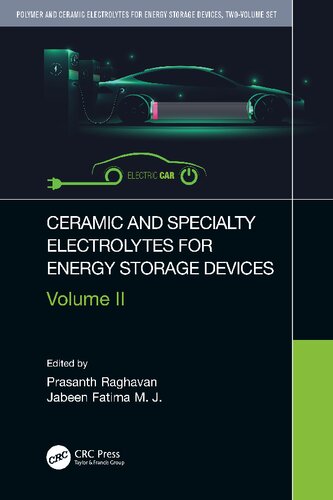 Ceramic And Specialty Electrolytes For Energy Storage Devices Volume Ii Prasanth Raghavan