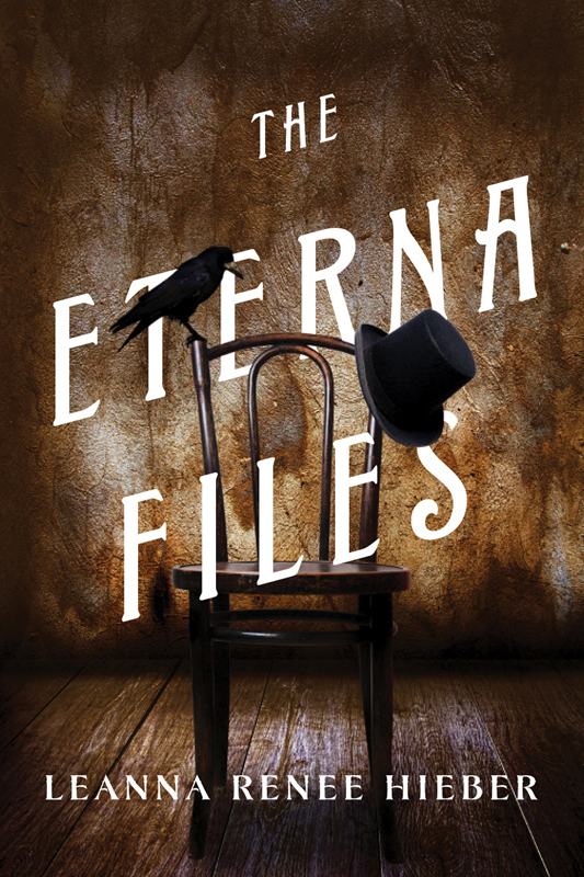 The Eterna Files Leanna Renee Hieber