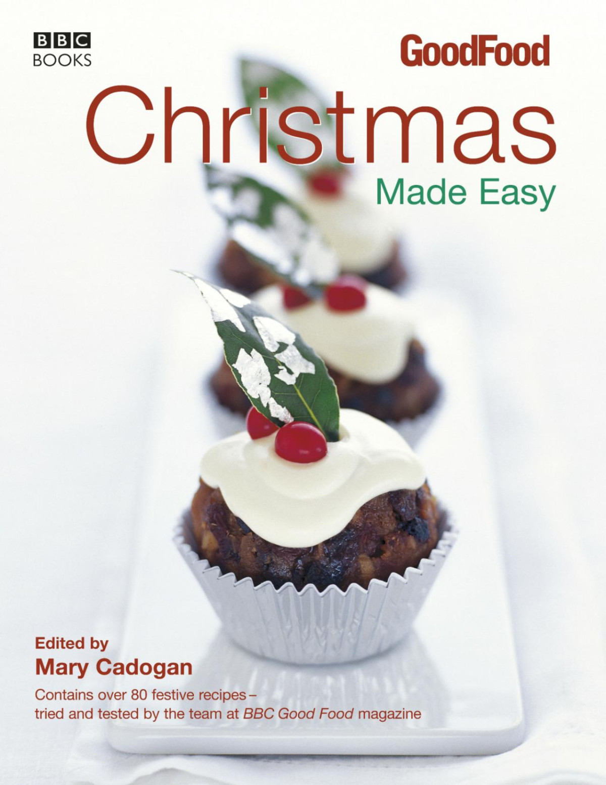 Bbc Good Food Christmas Made Easy Good Food Guides