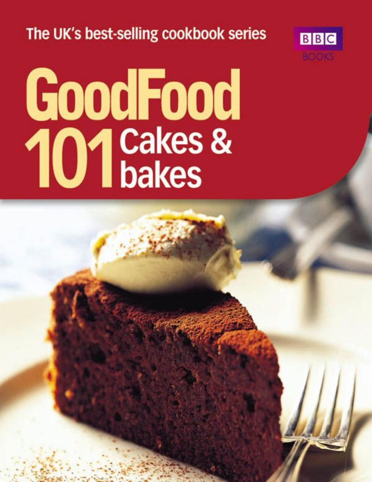 Bbc Good Food 101 Cakes Bakes Good Food Guides