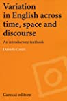 Variation In English Across Time Space And Discourse Daniela Cesiri