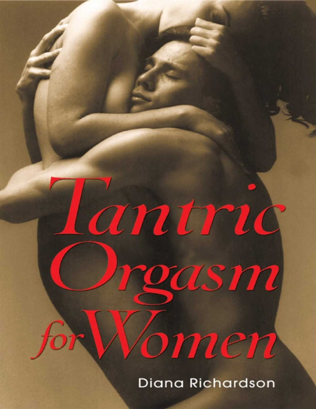 Tantric Orgasm For Women Diana Richardson