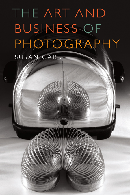 The Art And Business Of Photography Susan Carr