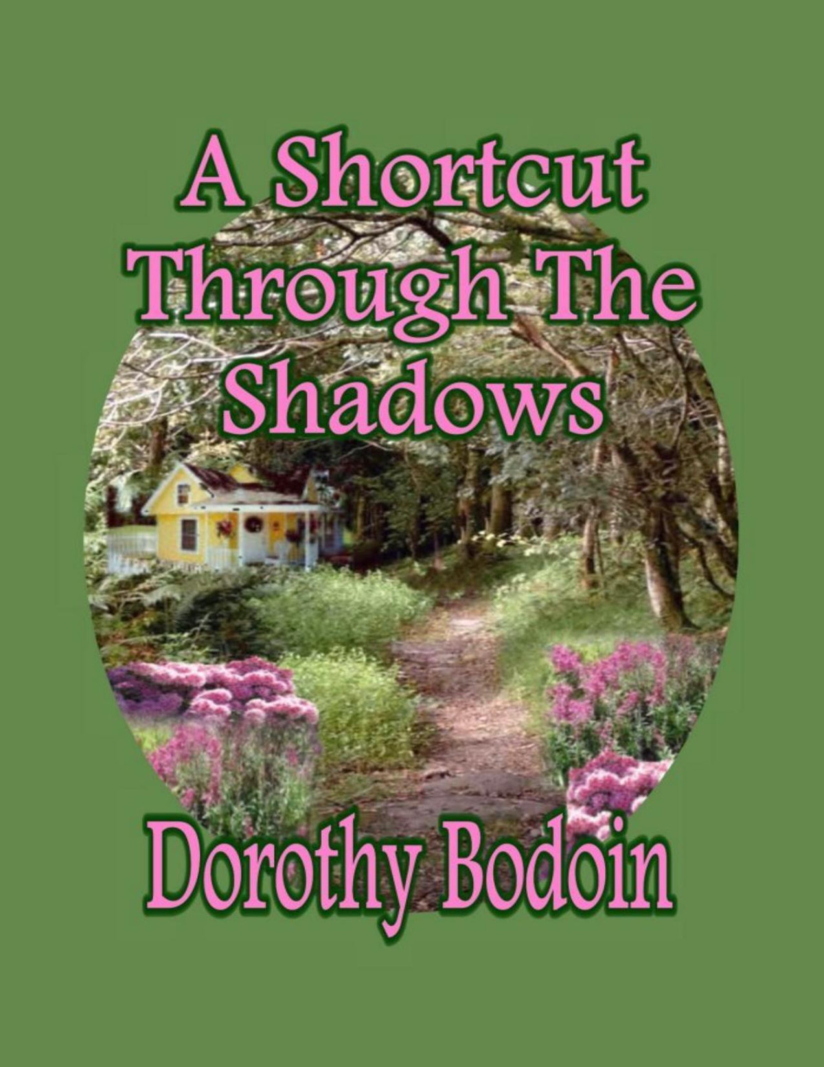 A Shortcut Through The Shadows The Foxglove Corners Series Book 4 Dorothy Bodoin Bodoin