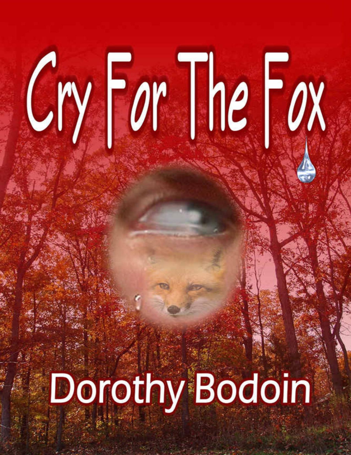 Cry For The Fox The Foxglove Corners Series Book 2 Dorothy Bodoin Bodoin