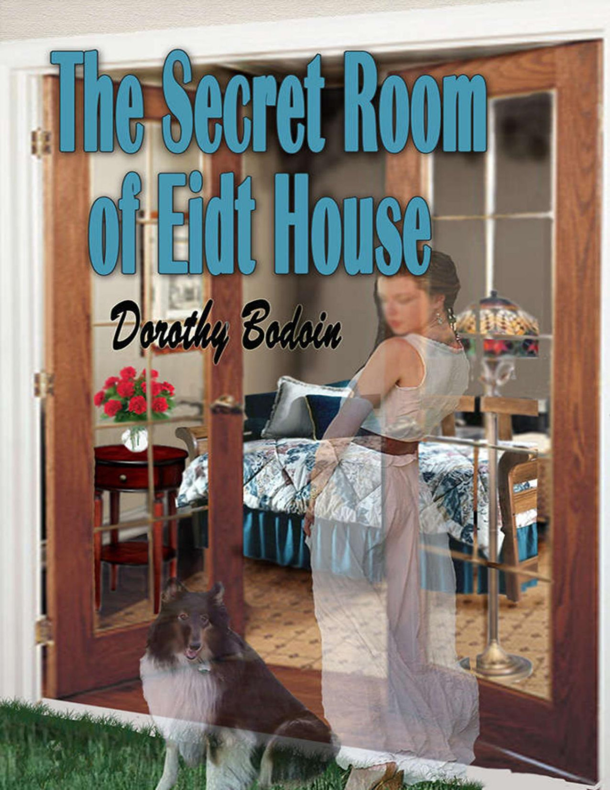 The Secret Room Of Eidt House The Foxglove Corners Series Book 13 Dorothy Bodoin Bodoin