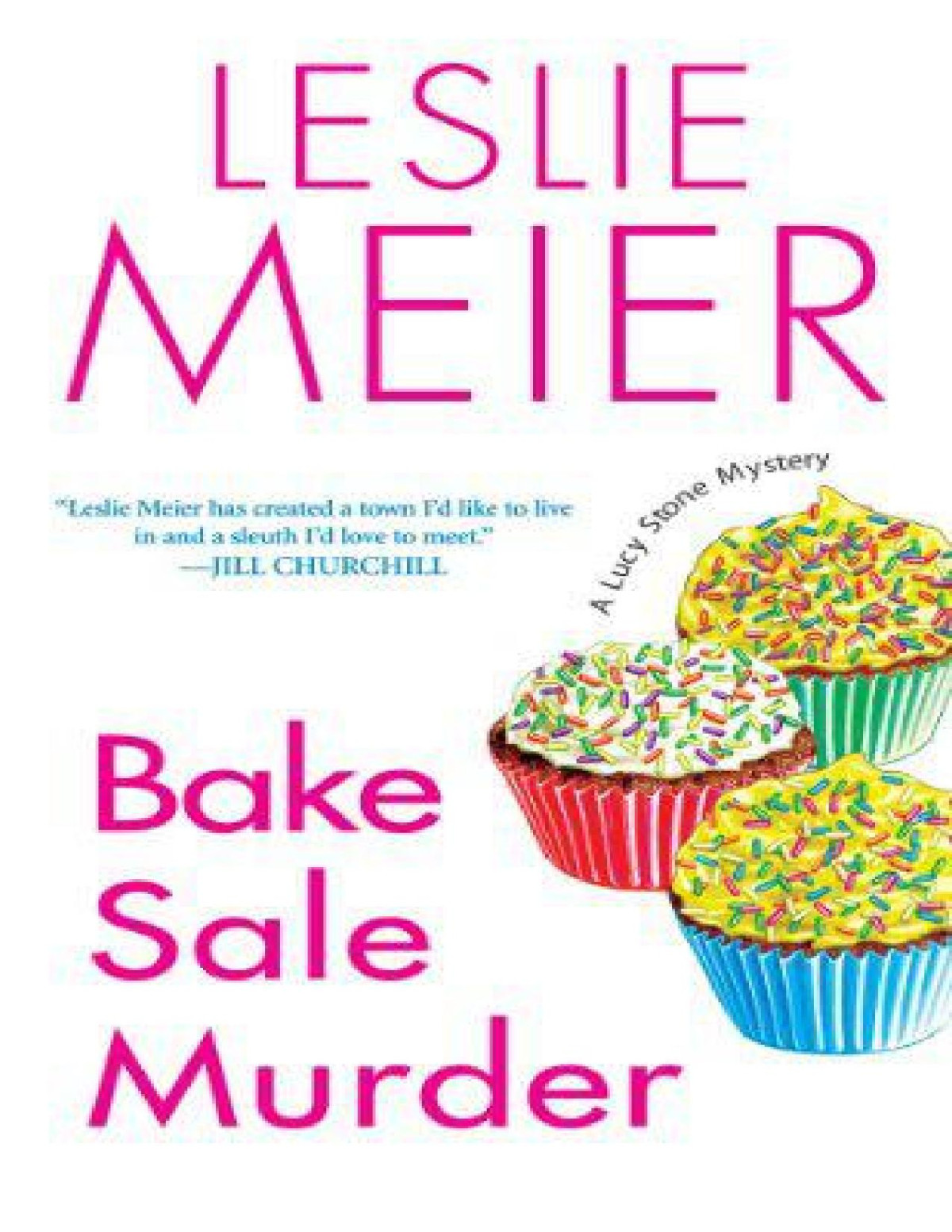 Bake Sale Murder Leslie Meier Meier Leslie