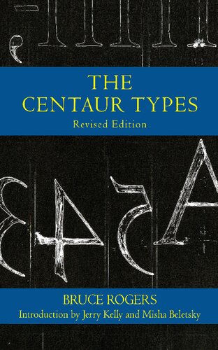 The Centaur Types 1st Edition Bruce Rogers