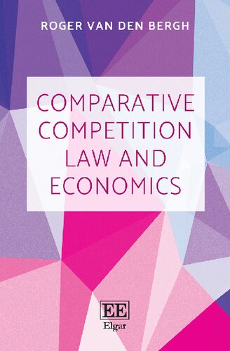 Comparative Competition Law And Economics Roger J Van Den Bergh