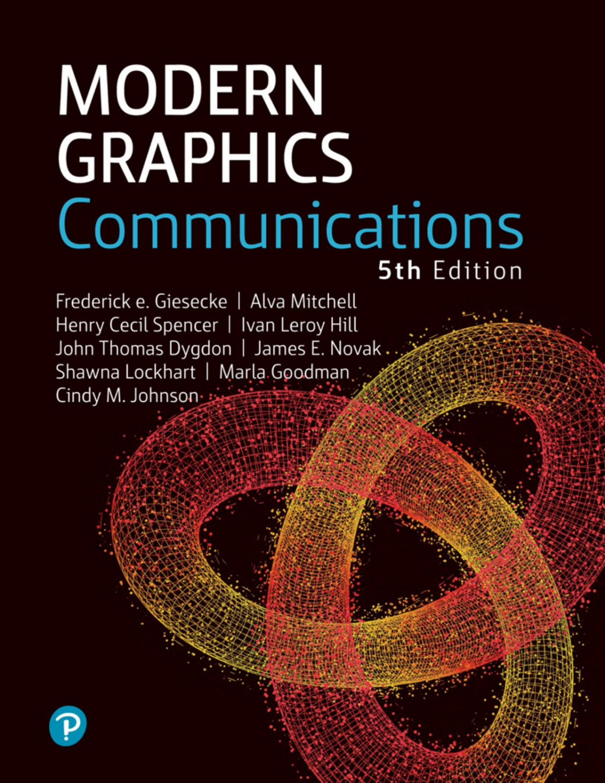Modern Graphics Communications 5th Edition Frederick E Giesecke