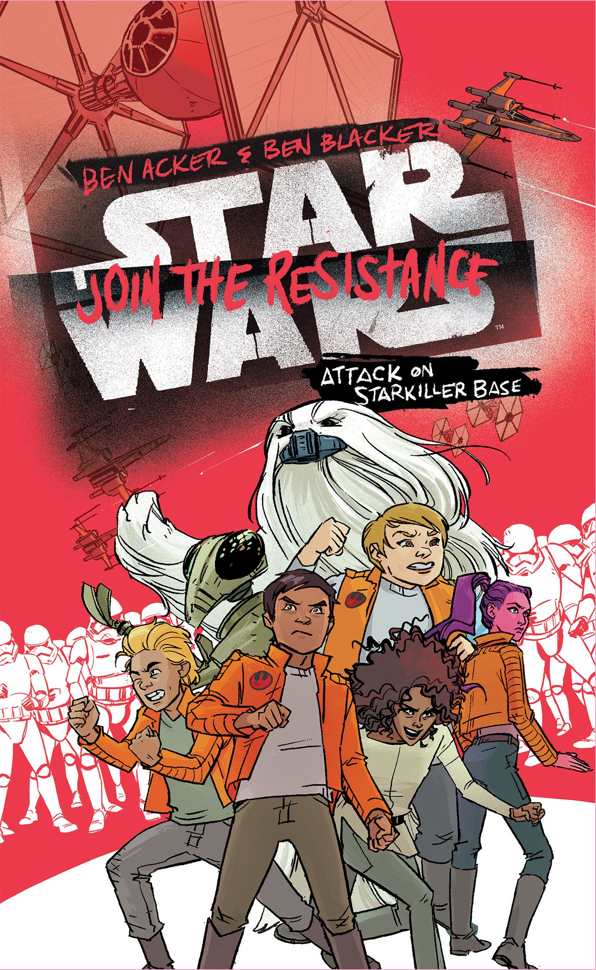 Star Wars Join The Resistance Attack On Starkiller Base Book 3 Ben Acker