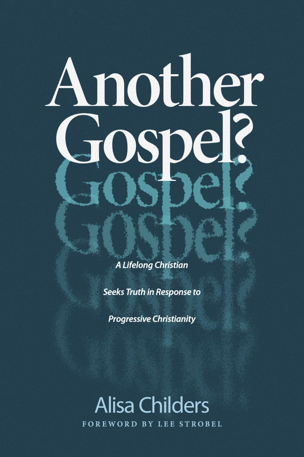 Another Gospel Alisa Childers Childers Alisa
