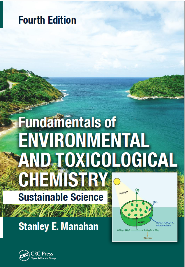 Fundamentals Of Environmental And Toxicological Chemistry Sustainable Science Fourth Edition Stanley E Manahan