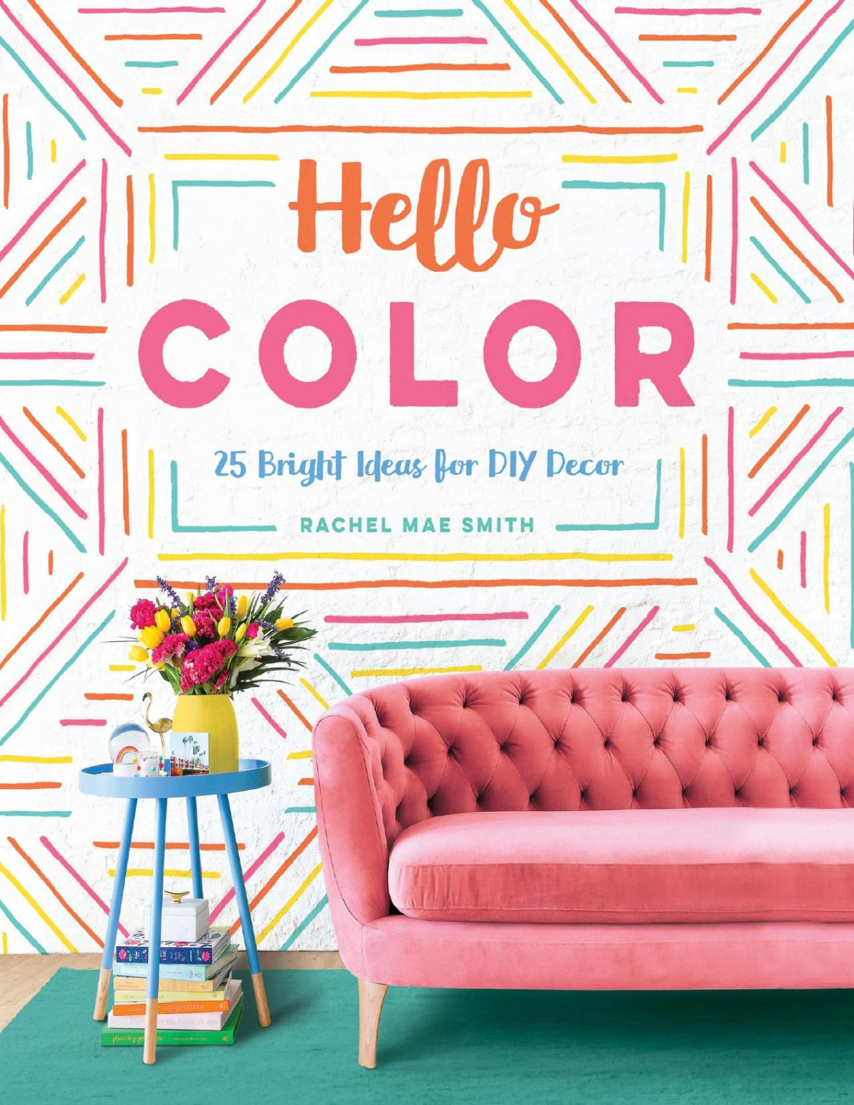 Hello Color 25 Bright Ideas For Diy Decor Rachel Mae Smith